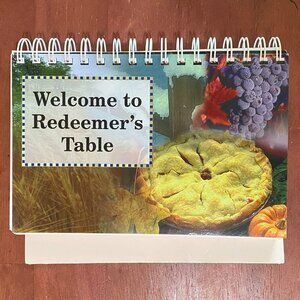 Welcome to the Redeemer's Table‎ Cookbook Evangelical Church Germantown Desoto